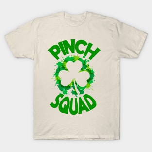 Pinch Squad - Funny St Patrick Day T Shirt - Irish Pub - St Patrick's Day Shirt - T-Shirt